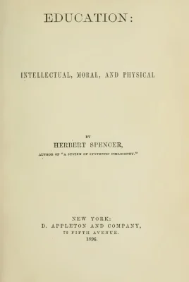 Cover of Education: Intellectual, Moral, and Physical
