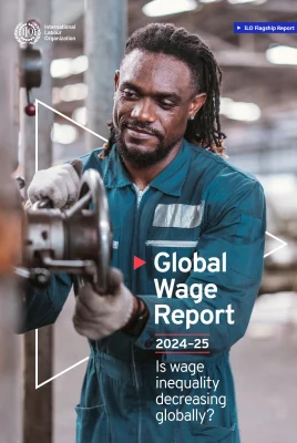 Global Wage Report 2024–25: Is Wage Inequality Decreasing Globally?